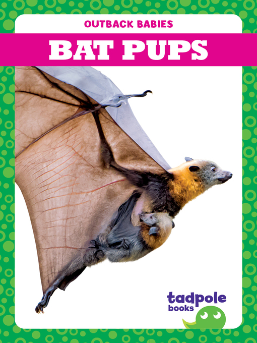 Title details for Bat Pups by Genevieve Nilsen - Available